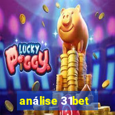 análise 31bet