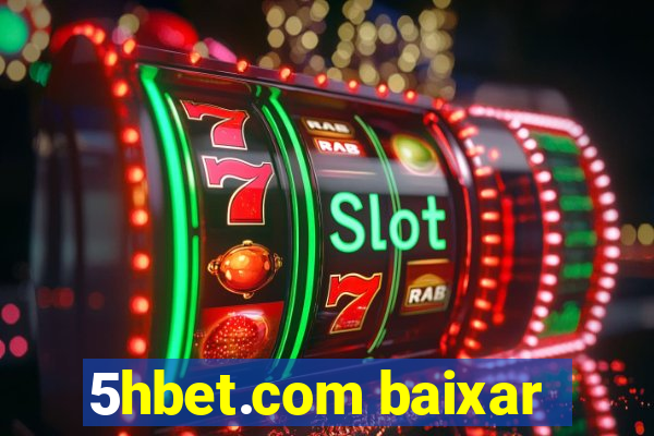 5hbet.com baixar