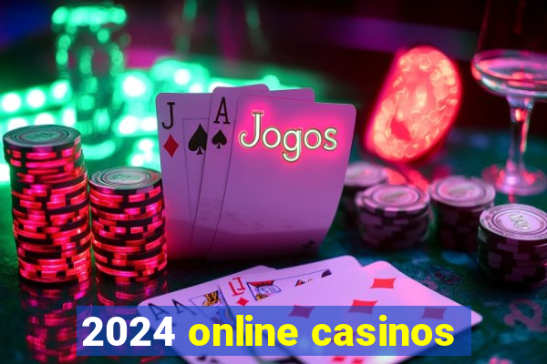 2024 online casinos