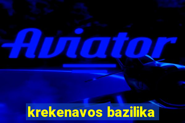 krekenavos bazilika