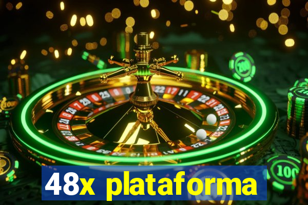 48x plataforma