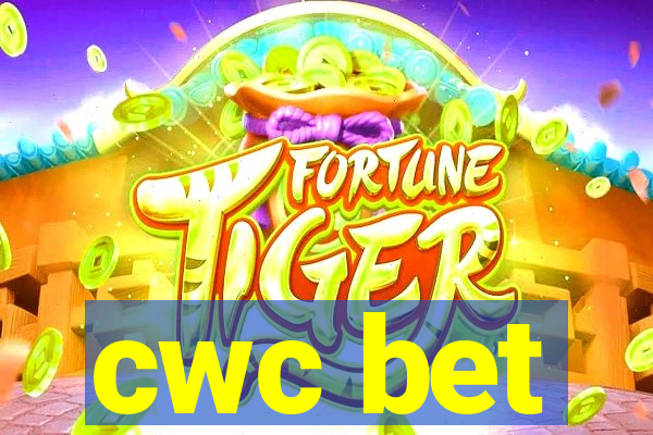 cwc bet