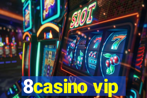 8casino vip