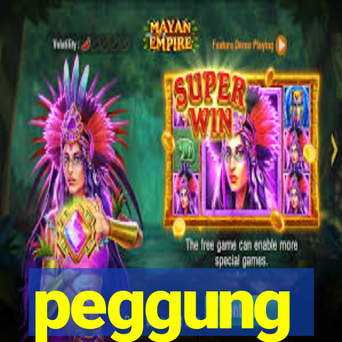 peggung