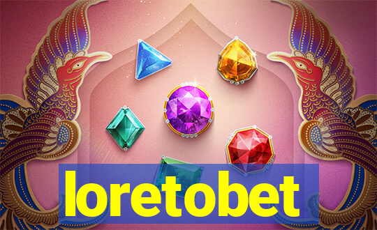 loretobet