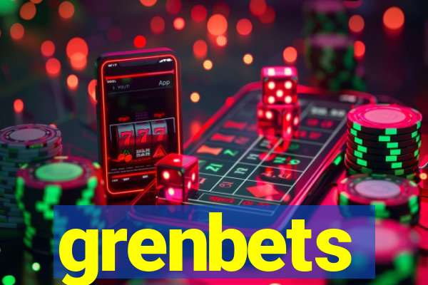 grenbets