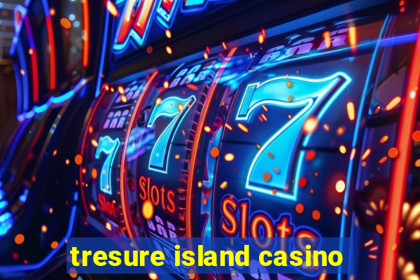 tresure island casino