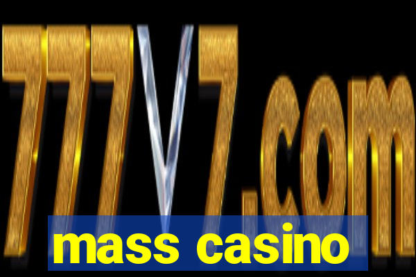 mass casino