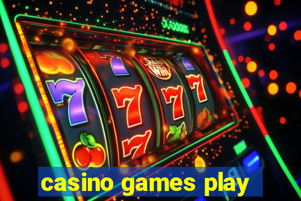 casino games play