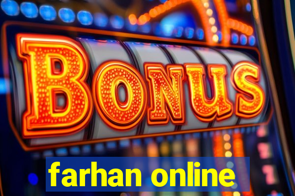 farhan online