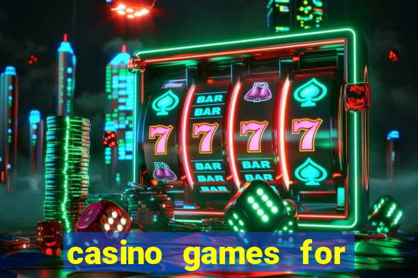 casino games for free online