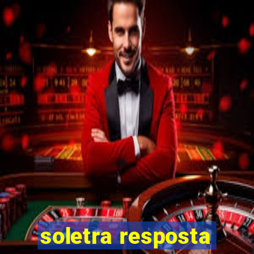 soletra resposta