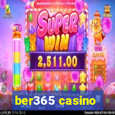 ber365 casino