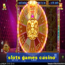 slots games casino