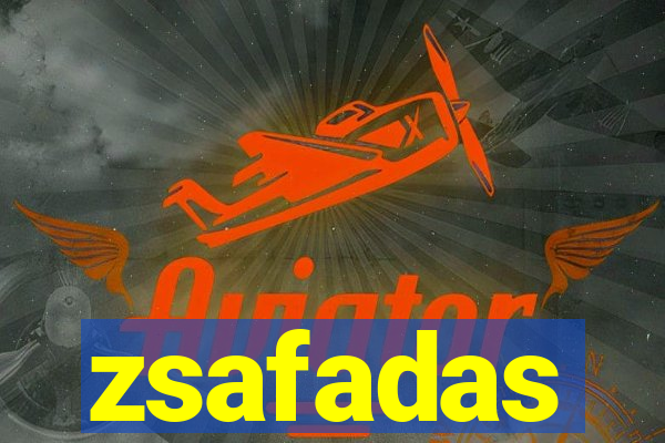 zsafadas