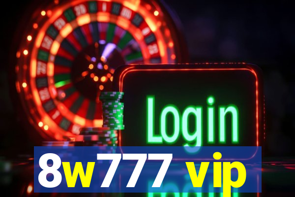 8w777 vip