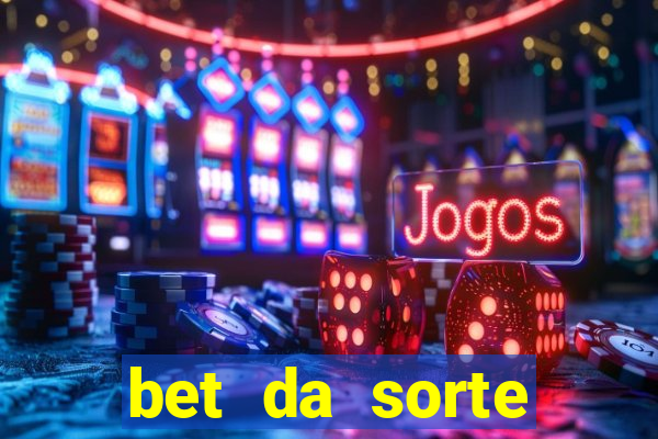 bet da sorte codigo promocional