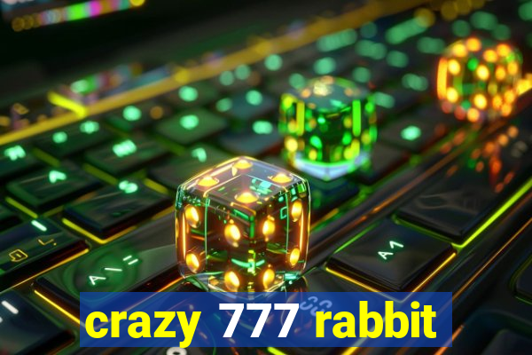 crazy 777 rabbit