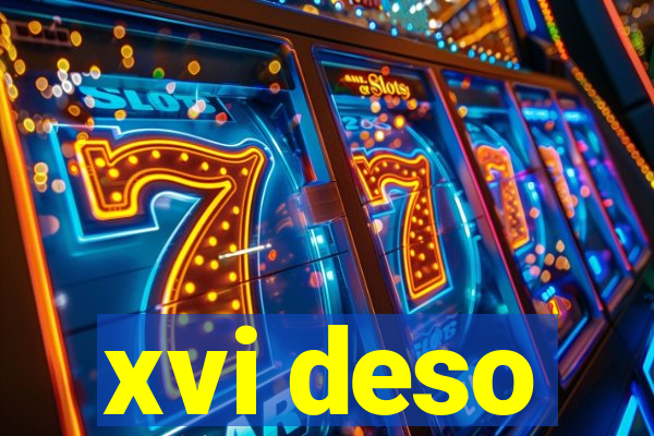 xvi deso