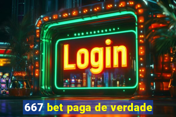 667 bet paga de verdade