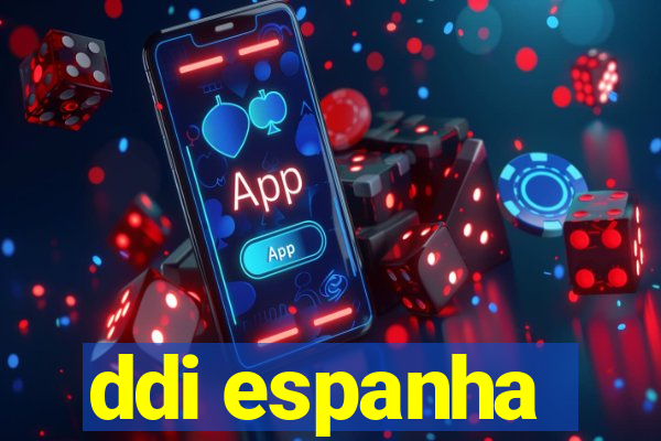 ddi espanha