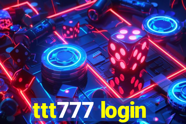 ttt777 login