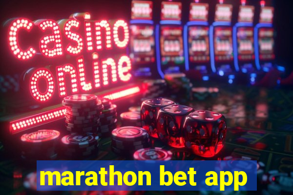 marathon bet app