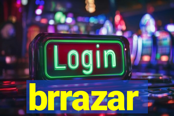 brrazar