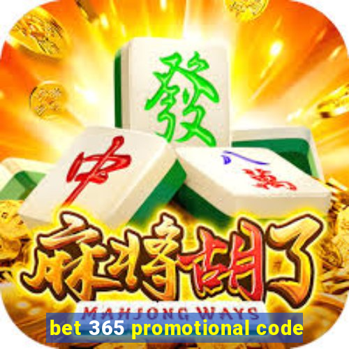 bet 365 promotional code