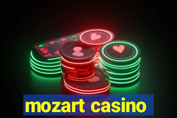 mozart casino