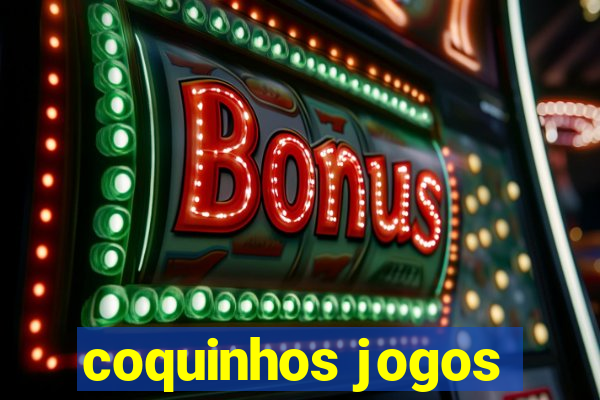 coquinhos jogos