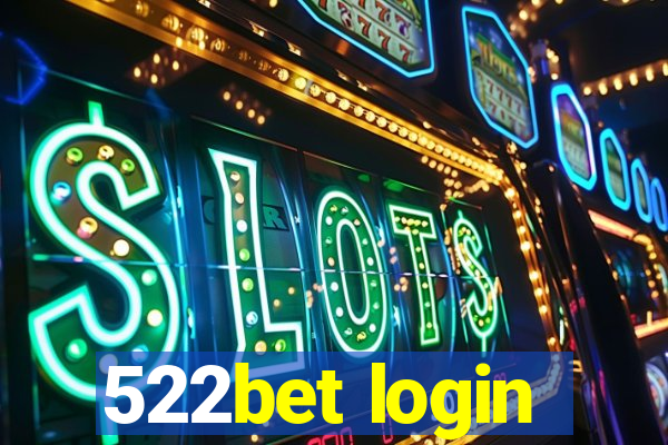 522bet login