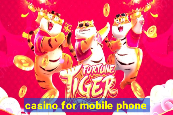 casino for mobile phone