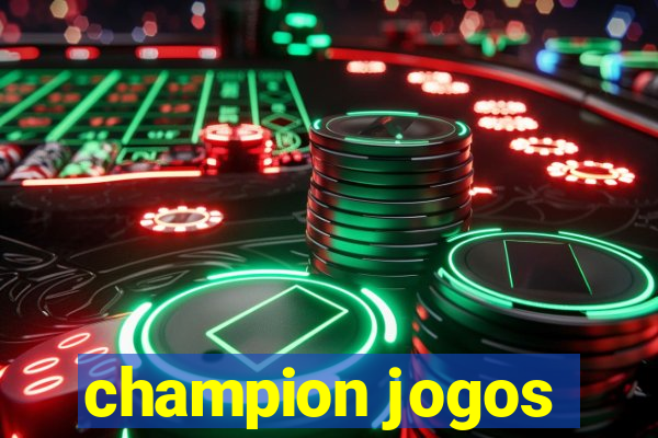 champion jogos