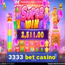 3333 bet casino