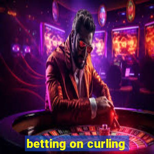 betting on curling