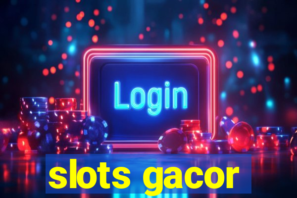 slots gacor