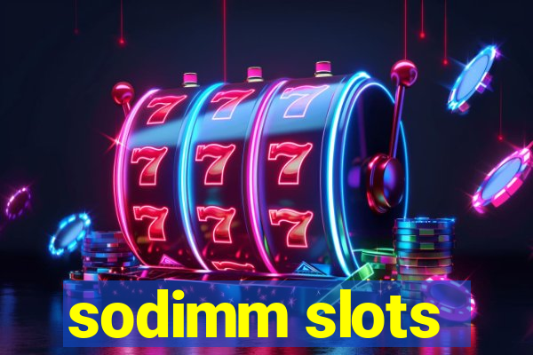 sodimm slots