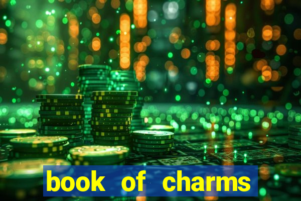 book of charms slot free