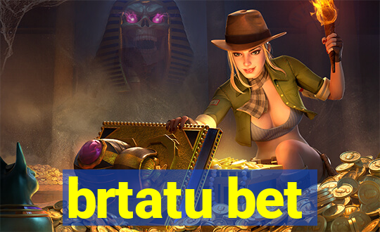 brtatu bet