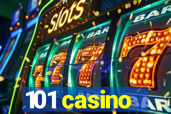 101 casino