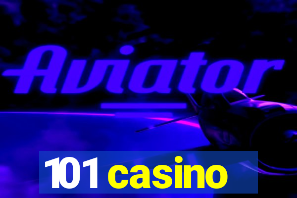 101 casino