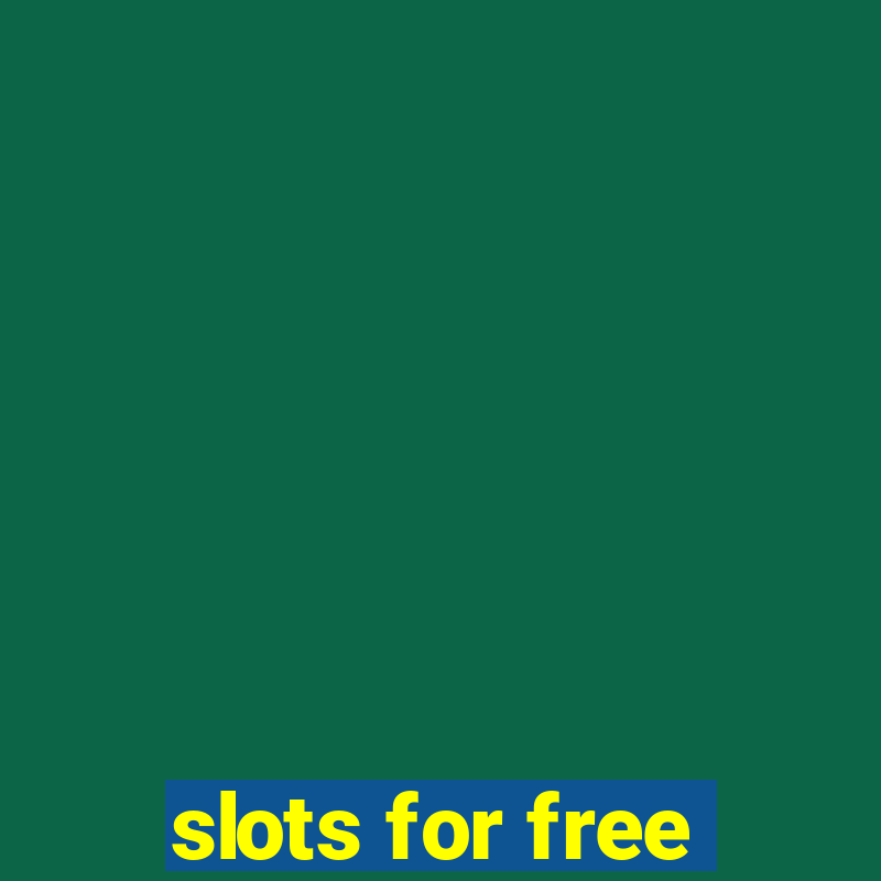 slots for free