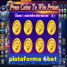 plataforma 6bet