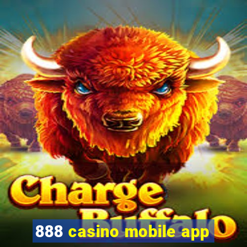 888 casino mobile app