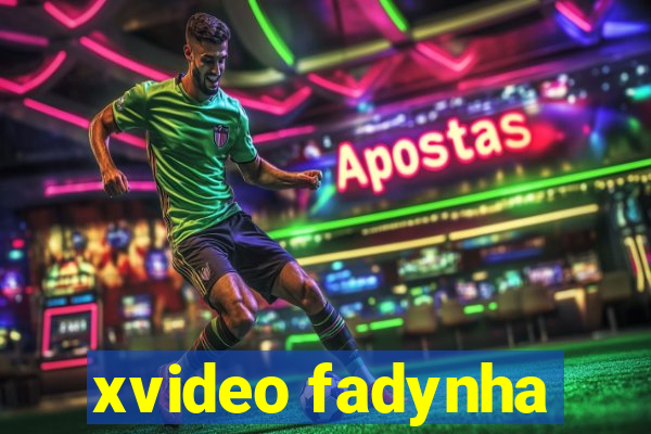 xvideo fadynha