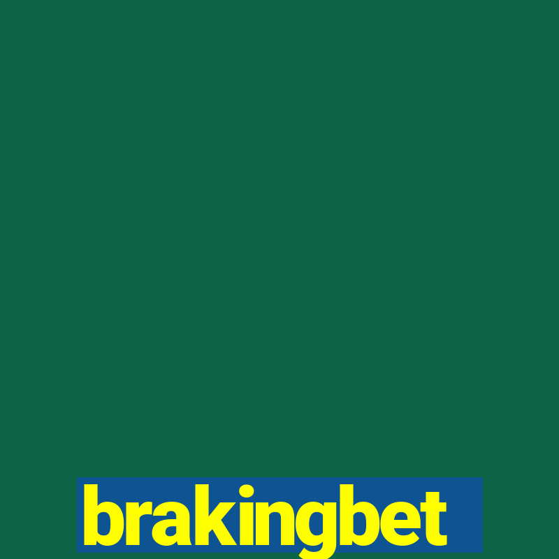 brakingbet