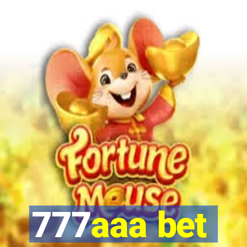 777aaa bet