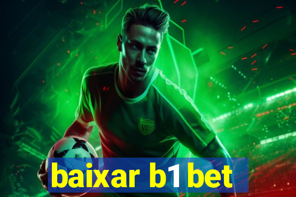 baixar b1 bet