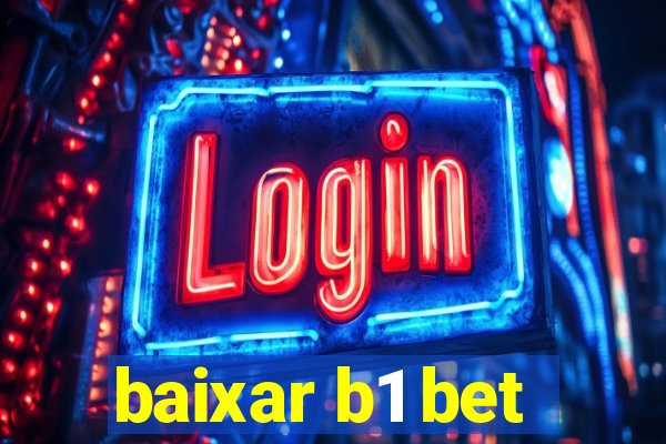 baixar b1 bet